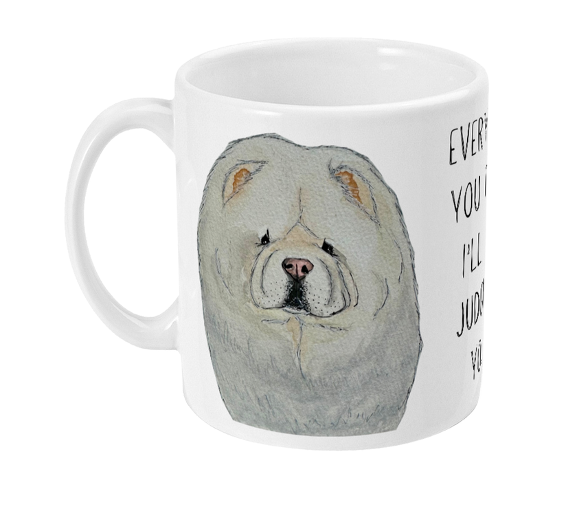 Cream Chow Chow Mug – "Every Sip You Take, I’ll Be Watching You"