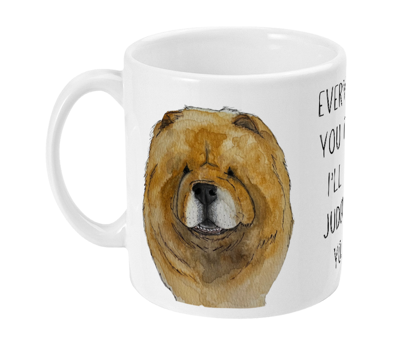 Stay Cozy with Our Red Chow Chow Mug: Every Sip You Take, I’m Watching!