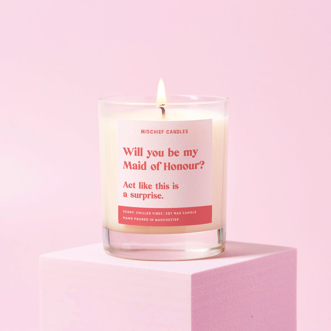 Be My Maid of Honour Gift Funny Maid of Honour Candle Act Surprised